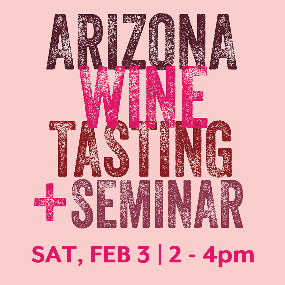 Arizona Grand Wine Tasting & Seminar