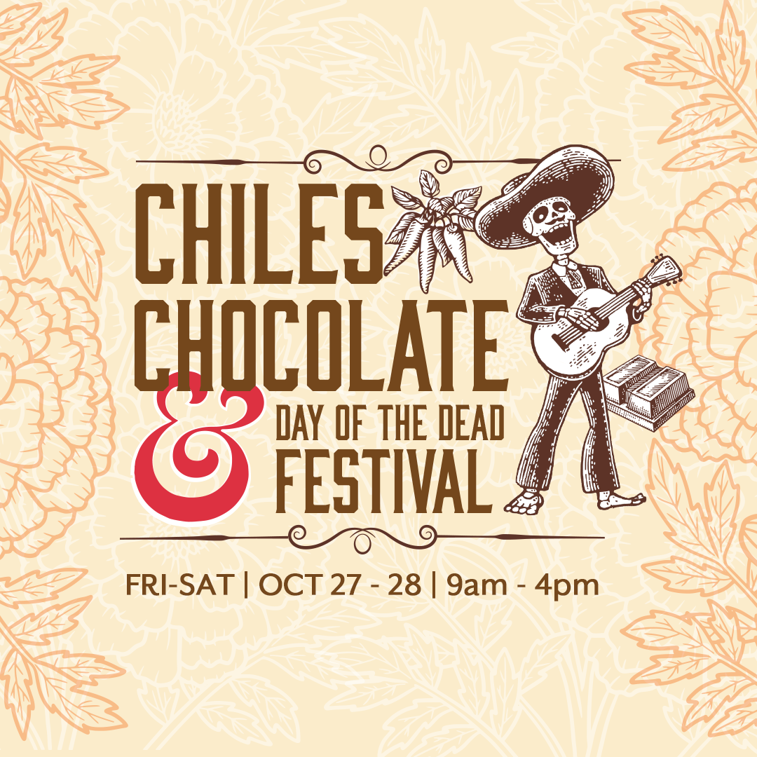 Chiles, Chocolates & Day of the Dead Festival