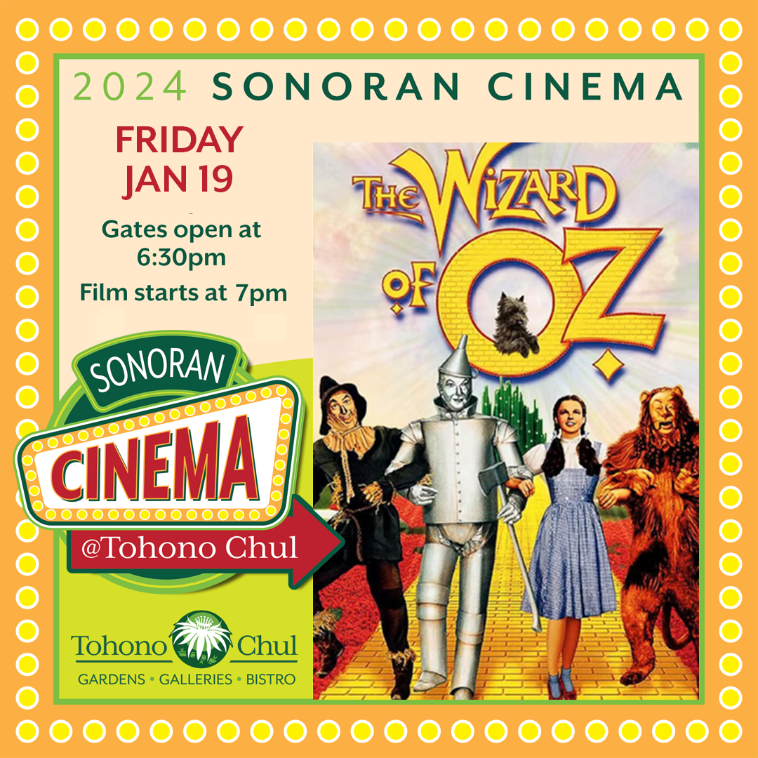 Sonoran Cinema: The Wizard of Oz